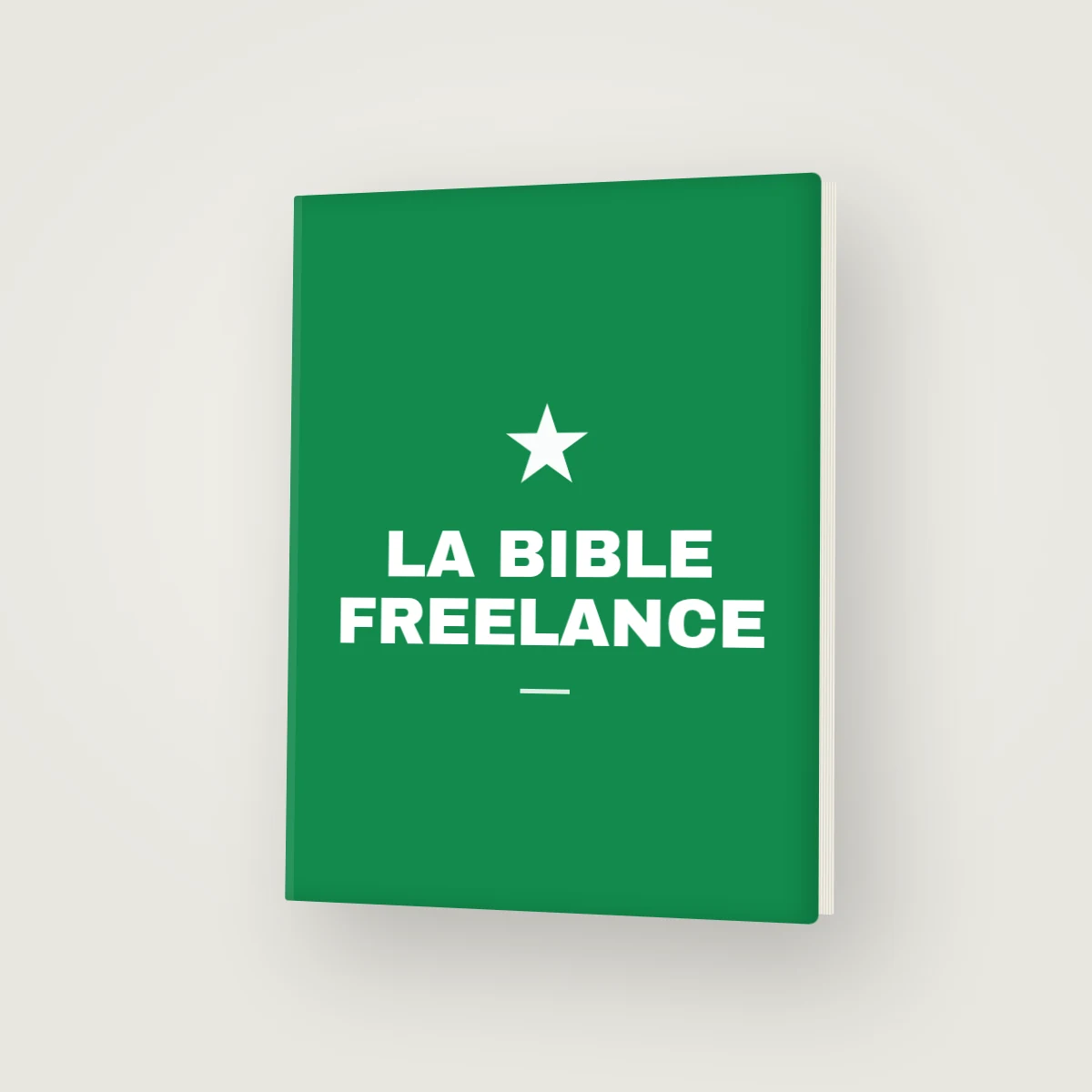 Couverture de La Bible Freelance, la formation en 6 modules pour trouver des clients en freelance